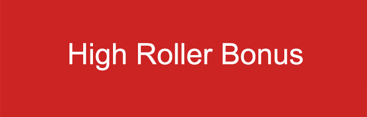 High roller bonus online